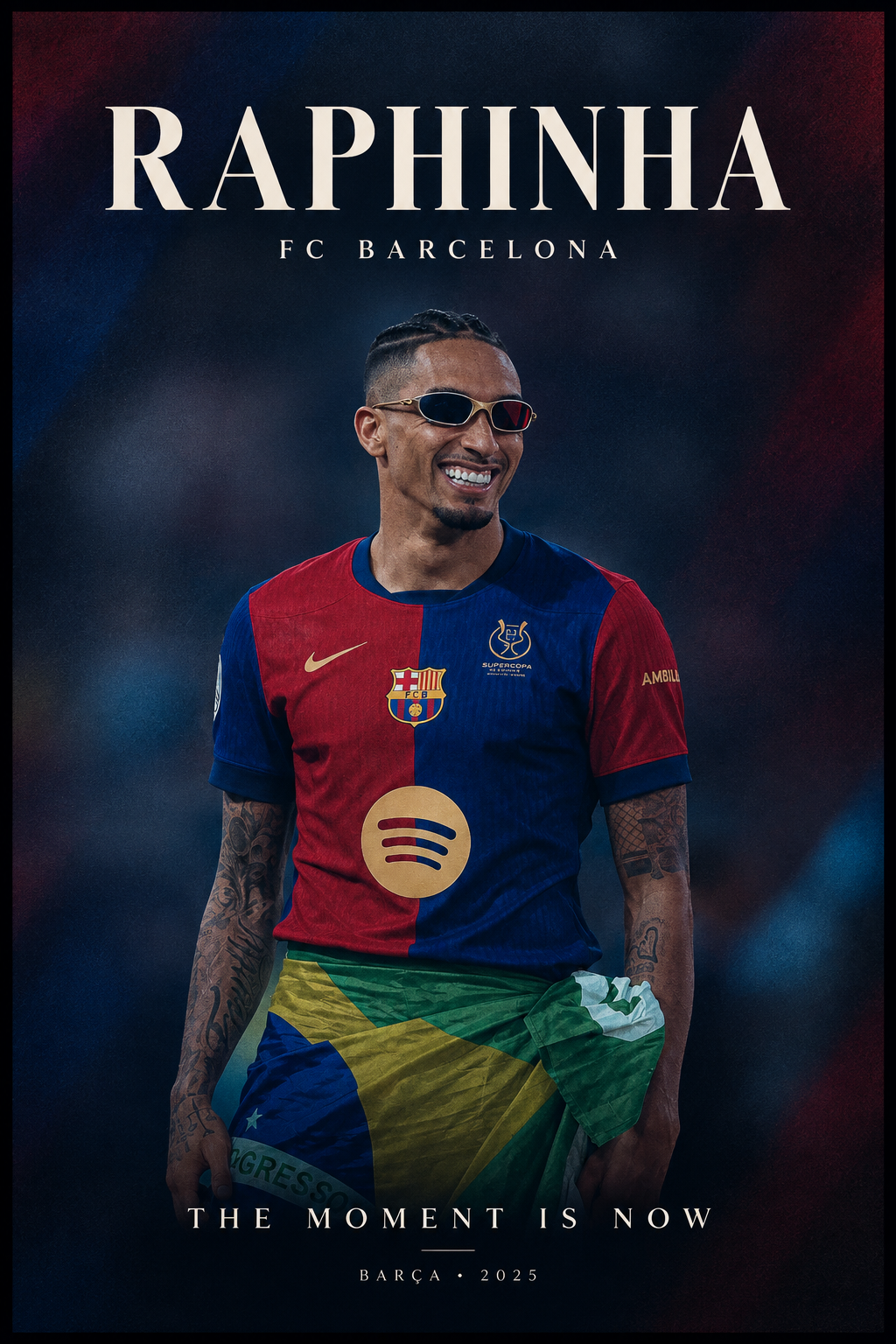 Póster Raphinha The Moment Is Now – diseño GOALY
